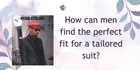 How can men find the perfect fit for a tailored suit?